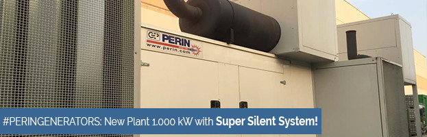 PERINGENERATORS: new plant 1.000 kW with Super Silent System!