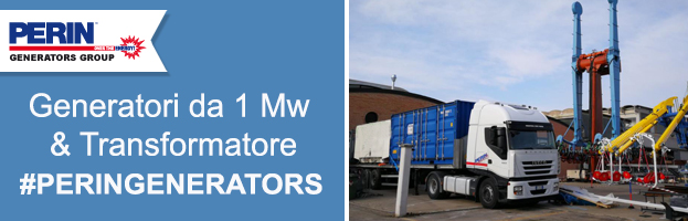 Generatori e trasformatore da 1 Mw nel settore spettacoli itineranti: nuova consegna di PERINGENERATORS